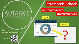 Strompreis Schock! Auswege aus der Strompreis Krise - Autarkie - Folge 141