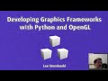 Developing Graphics Frameworks - Updates