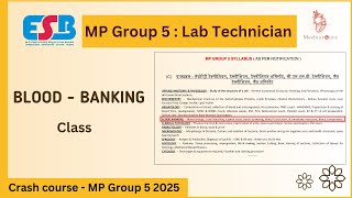 Blood Banking - MP group 5 Crash Course | MLT | By Madhukar Sir