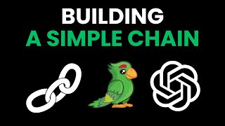 Building A Simple Chain (LangChain 101)