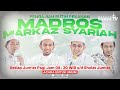 🔴[LIVE STREAMING] PENGAJIAN RUTIN PEKANAN MADROS MARKAZ SYARIAH | MEGAMENDUNG - BOGOR - JAWA BARAT