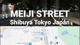 Meiji Street [Yoyogi ⇒ National Stadium] [Shibuya Tokyo Japan]　　明治通り【代々木⇒国立競技場】【渋谷　東京　日本】