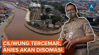 Anies Baswedan Akan Disomasi karena Ciliwung Tercemar Mikroplastik