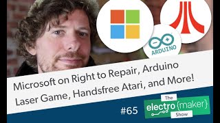 Microsoft on Right to Repair, Arduino Laser Game, Handsfree Atari, and More!