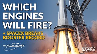 SpaceX Starship Booster Static Fire Campaign Soon, Falcon 9 Breaks Record, FAA Updates