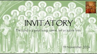 Liturgy of Hours: Invitatory and Lauds, 19 Nov 2024