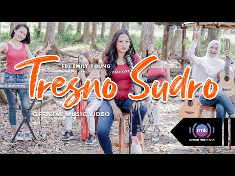 Download Lagu FDJ Emily Young Tresno Sudro Mp3