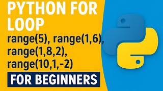 Python For Loop with range() | Beginner’s Tutorial | #pythonforbeginners #cbse11