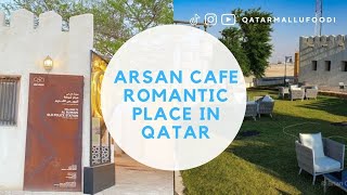 ARSAN CAFE | Romantic Place in Qatar // Al Ruwais - Qatar