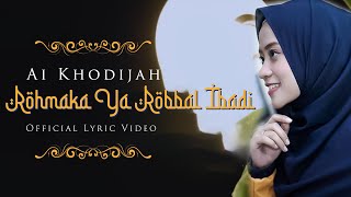 Rohmaka Ya Robbal Ibadi Ai Khodijah Music TMD Media Religi