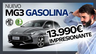 Nuevo MG3 GASOLINA 💫 ¡Desde SÓLO 13.990€! 💸