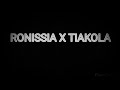 RONISSIA X TIAKOLA