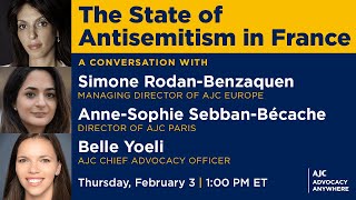 The State of Antisemitism in France   AJC Advocacy Anywhere
