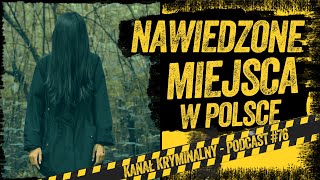 NAWIEDZONE MIEJSCA W POLSCE | PODCAST