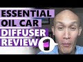 Essential Oil Car Diffuser: How To Use For Best Aromatherapy Results