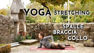 Yoga ⎮Defaticamento Muscolare ❤︎ Spalle Braccia & Collo