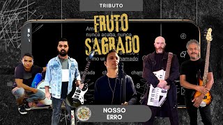 NOSSO ERRO- tributo ao Fruto Sagrado (Lucas Cavalcante, Marcelo Caster, Felipe Rangel, Abraão Sousa)