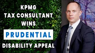 KPMG Tax Consultant Wins Prudential Disability Appeal