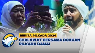 Khofifah \u0026 Ribuan Nahdliyin Mendoakan Pelaksanaan Pilkada Berjalan Damai - [Berita Pilkada 2024]