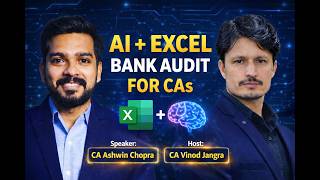 AI + Excel for Bank Audit | Practical Session for CAs | Prompts, Automation & Real Audit Problems
