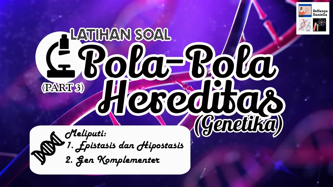 Latihan Soal Pola-Pola Hereditas (Genetika): Bagian 3 - YouTube