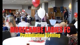 Morecambe Ladies FC 'Presentation Night' at The Globe Arena 15th June 2018