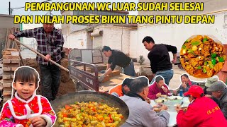 WC LUAR SUDAH SELESAI DIBANGUN DAN MASAK MAKANAN CHINA BUAT PEKERJA, YUK LIHAT GIMANA PROSESNYA