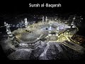 surah al baqarah 2 fast full