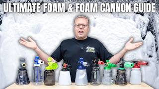 The ULTIMATE Guide To Foam & Foam Cannons | Maintenance & Troubleshooting | FOAM 101