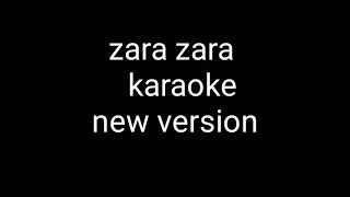 vaseegara - zara zara bahekta hai karaoke new version