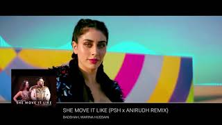 Badshah - She Move It Like (PSH x Anirudh Remix) | Warina Hussain | ONE Album