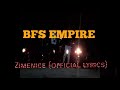 Bfs Empire zimenice (official lyrics)