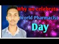 Why we celebrate world Pharmacist Day on 25 September  || Harish kasar ||