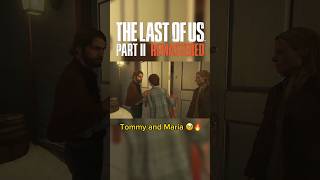 The Last of Us 2: REMASTERED LOST LEVELS TOMMY AND MARIA RETURN (Naughty Dog)