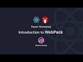Introduction to WebPack | Tech Workshop | Episode - 4 | GeekyAnts