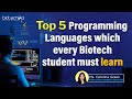Top 5 Programming Languages That Every Biotech Student Must Learn