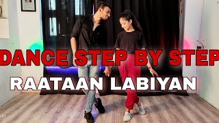 Raataan Lambiyan (Jubin Nautiyal) - Step By Step - Dance Tutorial