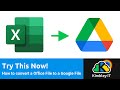 How to convert your Office File to a Google File in two clicks.