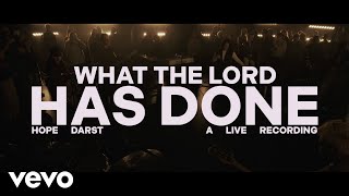 Hope Darst - What The Lord Has Done - Live (Official Video)