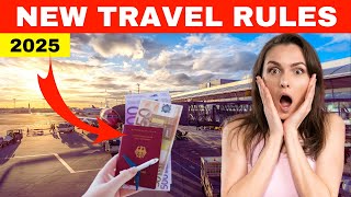 2025 Travel Changes That Could Ruin Your Next Trip! (Watch BEFORE you Fly!)