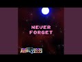 Never Forget