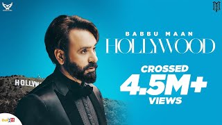 Hollywood - Babbu Maan | Official Music Video | Latest Punjabi Songs 2020
