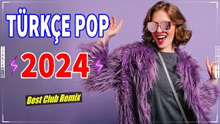 Türkçe Pop Remix 💫 Türkçe Pop Hareketli Şarkılar 2024 Remix 💥 En İyi Şarkılar 20