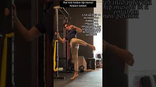 Thai Kick Position Hip Internal Rotation Isolated