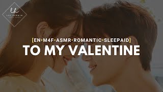 [EN] Romantic Korean Boyfriend’s Heartfelt Valentine’s Message for You [M4F] [ASMR] [Sleep Aid]