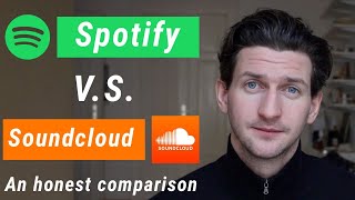 Spotify vs Soundcloud - An Honest Comparison