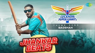 Ab Apni Baari Hai - Jhankar Beats | Badshah | Lucknow Super Giants Theme Song | Remo D'Souza