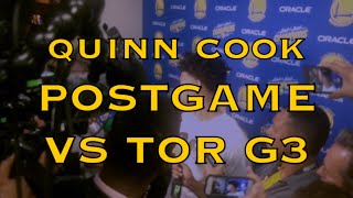 QUINN COOK postgame after Warriors (1-2) loss in Game 3 NBA Finals to Toronto Raptors at Oracle