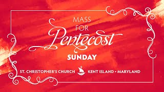 Holy Mass for Pentecost Sunday || May 19, 2024