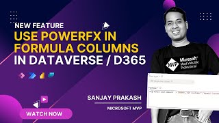 Use PowerFX in Formula Columns for Dataverse and Dynamics 365